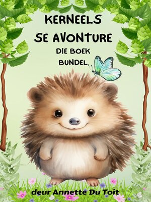 cover image of Kerneels se Avonture Die Bundel